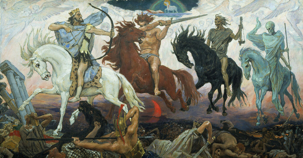 Four Horsemen of the Apocalypse, 1887, by Viktor Vasnetsov reflects the biblical prophecy from the Book of Revelation.